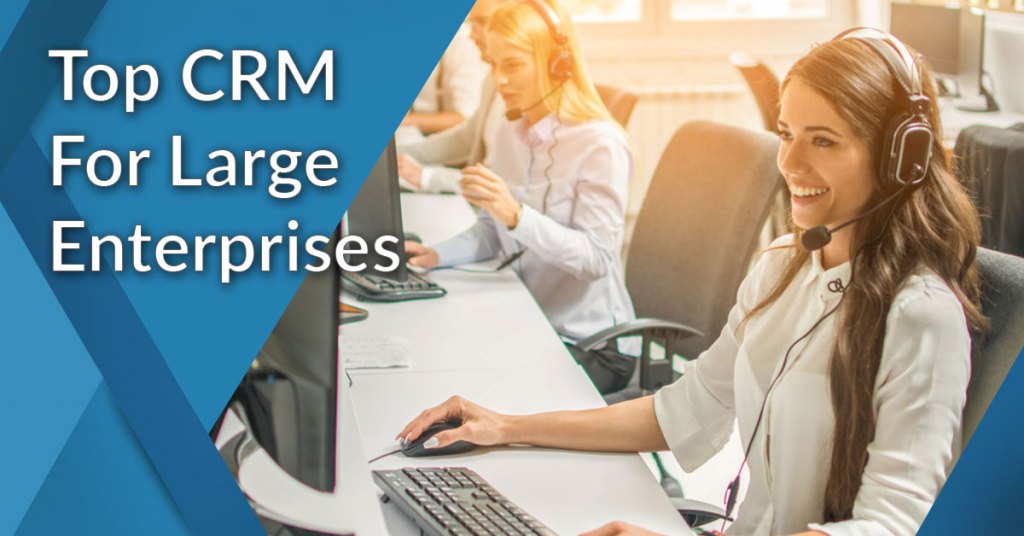 Best crm for large business